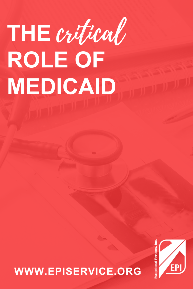 The Crucial Role of Medicaid