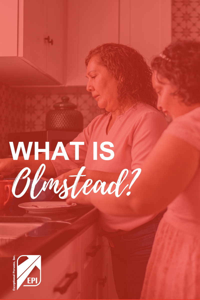 What Is Olmstead and Why It Matters to All of Us Right Now
